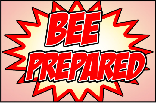 bee prepared